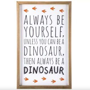 Be A Dinosaur Wood Wall Art Prehistoric Home Decoration Kids Room Decor
